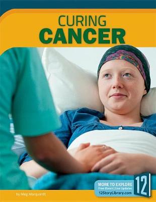 Curing Cancer by Meg Marquardt