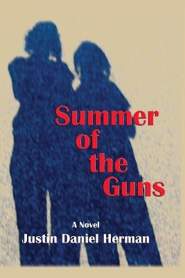 Summer of the Guns book