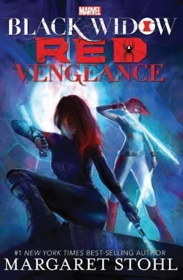Marvel Black Widow: Red Vengeance by Margaret Stohl
