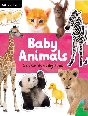 What's That Sticker Books Baby Animals book