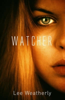 Watcher by L. A. Weatherly