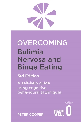 Overcoming Bulimia Nervosa and Binge Eating 3rd Edition by Prof Peter Cooper