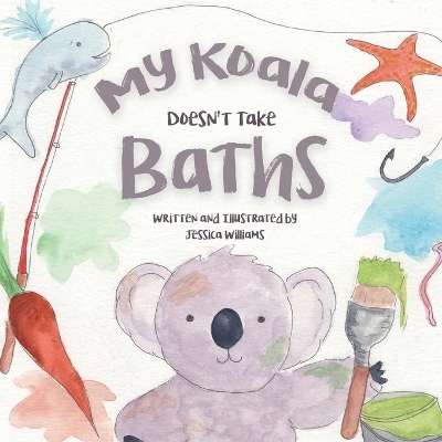 My Koala Doesn't Take Baths book