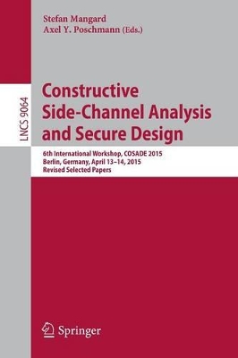 Constructive Side-Channel Analysis and Secure Design book