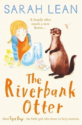 The Riverbank Otter by Sarah Lean