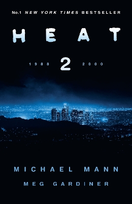 Heat 2 by Michael Mann