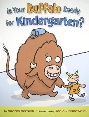 Is Your Buffalo Ready for Kindergarten? book