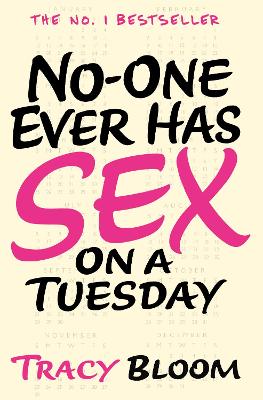 No-one Ever Has Sex on a Tuesday book