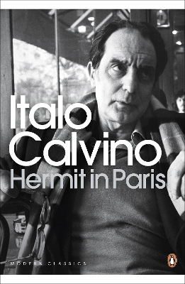 Hermit in Paris by Italo Calvino
