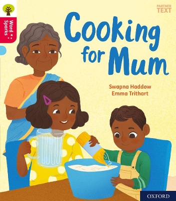 Oxford Reading Tree Word Sparks: Oxford Level 4: Cooking for Mum book