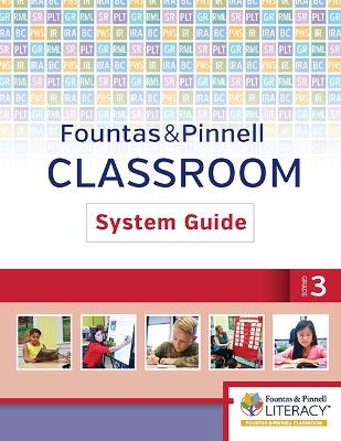 Fountas & Pinnell Classroom, System Guide, Grade 3 book