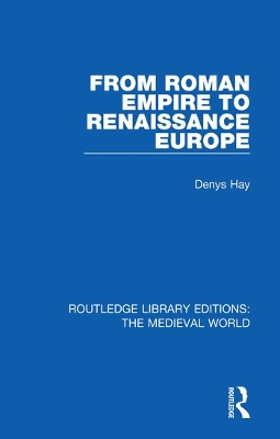 From Roman Empire to Renaissance Europe book