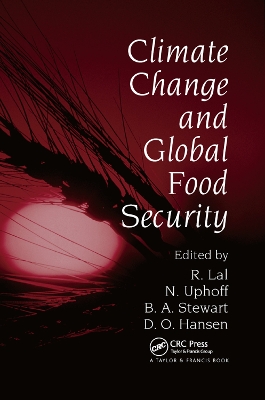Climate Change and Global Food Security book