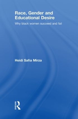 Race, Gender and Educational Desire book