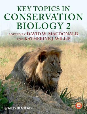 Key Topics in Conservation Biology 2 by David W. Macdonald