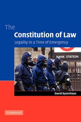 Constitution of Law by David Dyzenhaus