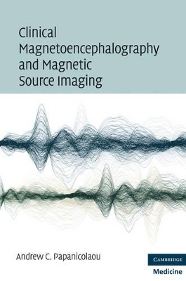 Clinical Magnetoencephalography and Magnetic Source Imaging book