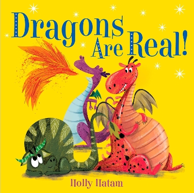 Dragons Are Real! book