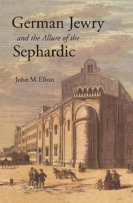 German Jewry and the Allure of the Sephardic book