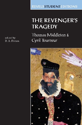 The Revenger'S Tragedy by Cyril Tourneur