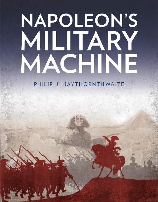 Napoleon's Military Machine book