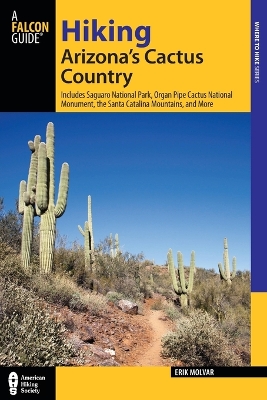 Hiking Arizona's Cactus Country book