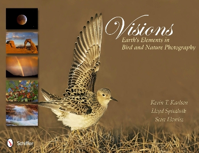 Visions: Earth's Elements in Bird and Nature Photography book