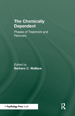 Chemically Dependent by Barbara C Wallace