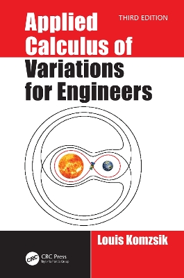Applied Calculus of Variations for Engineers, Third edition by Louis Komzsik