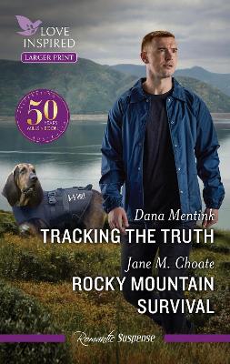 Tracking The Truth/Rocky Mountain Survival by Jane M Choate