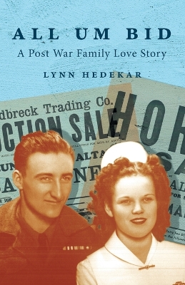 All Um Bid: A Post War Family Love Story book