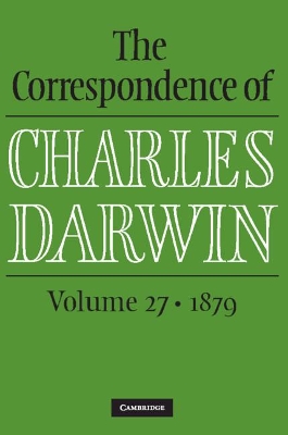 The Correspondence of Charles Darwin: Volume 27, 1879 book