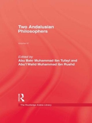 Two Andalusian Philosophers by Abu Bakr Muhammad ibn Tufayl