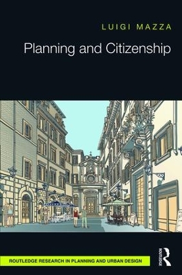 Planning and Citizenship by Luigi Mazza