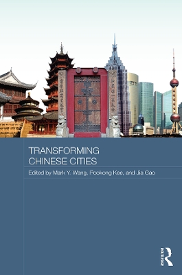 Transforming Chinese Cities by Mark Wang