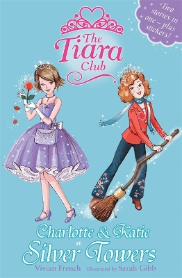 Tiara Club: Charlotte and Katie at Silver Towers book