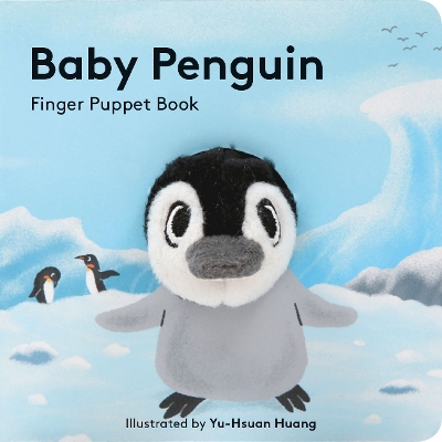 Baby Penguin: Finger Puppet Book book