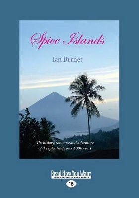 Spice Islands by Ian Burnet