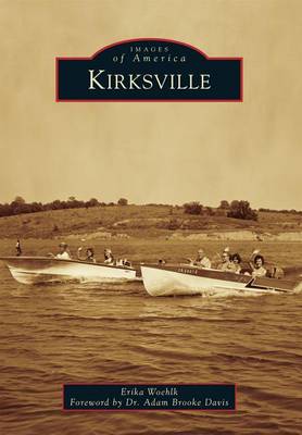 Kirksville by Erika Woehlk