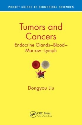 Tumors and Cancers by Dongyou Liu