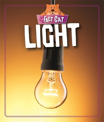 Fact Cat: Science: Light book