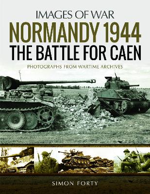 Normandy 1944: The Battle for Caen book