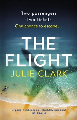 The Flight: The heart-stopping thriller of the year - The New York Times bestseller book