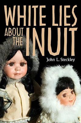 White Lies About the Inuit book