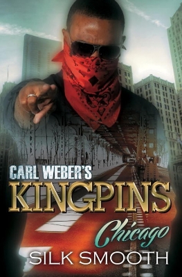 Carl Weber's Kingpins: Chicago book