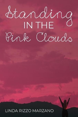 Standing in the Pink Clouds book