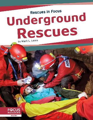 Rescues in Focus: Underground Rescues book