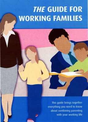 The Guide for Working Families book