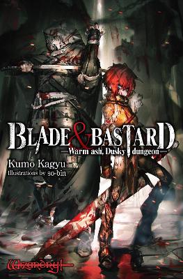 Blade & Bastard, Vol. 1 (light novel) book