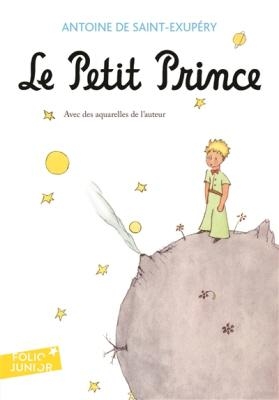 Le petit Prince by Antoine De Saint-Exupery
